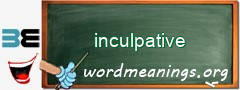 WordMeaning blackboard for inculpative